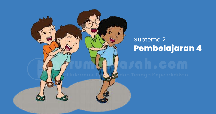 Kunci Jawaban Tema 1 Kelas 3 SD/MI Halaman 34, 35 dan 36 Subtema 1 Pembelajaran 4