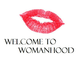 Image result for welcome to womanhood