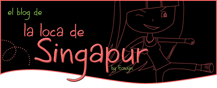 La Loca de Singapur :: by Eowyn