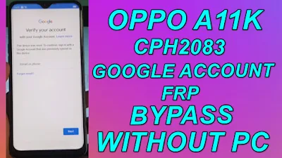 Oppo A11k Google Account(FRP) Bypass-Oppo CPH2083 FRP Bypass Without Pc