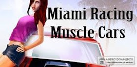 Miami Racing: Muscle Cars  v1.0.1