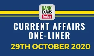 Current Affairs One-Liner: 29th October 2020