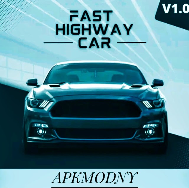 Fast Highway Car Apk|| Racing game v1.55