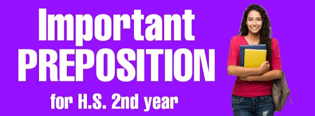 Important Prepositions for HS 2nd year board exam 2021