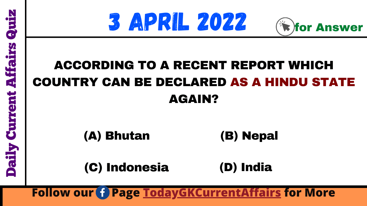 Today GK Current Affairs on 3rd April 2022