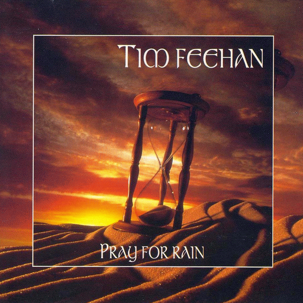 TIM FEEHAN - Pray For Rain (1996) front