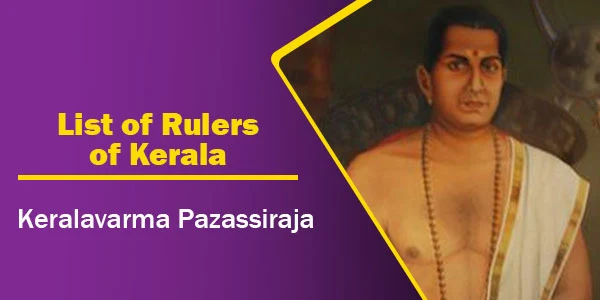 Rulers of Kerala | Keralavarma Pazassiraja