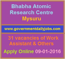 BARC MYSURU RECRUITMENT 2016 APPLY ONLINE FOR WORK ASSISTANT & OTHER POSTS