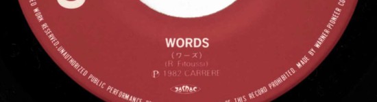 Japanese 7 Inch Vinyl Single Record (Label): Words 「ワーズ」 / F. R. David