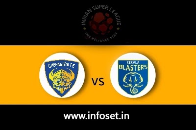 ISL - Chennaiyin FC vs Kerala Blasters | Match Info, Preview & Lineup