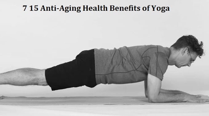 7 15 Anti-Aging Health Benefits of Yoga