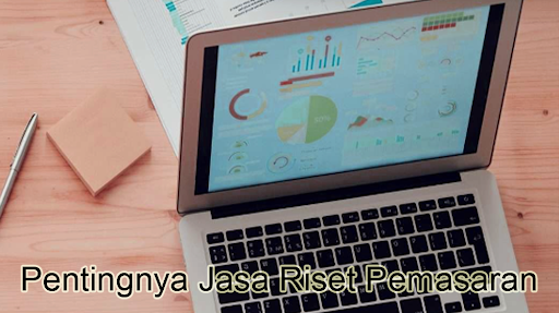 Pentingnya Jasa Riset Pemasaran