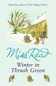 Winter in Thrush Green (English Edition)
