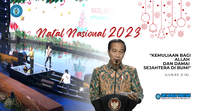 Perayaan Natal Nasional 2023: Kemuliaan Bagi Allah dan Damai Sejahtera di Bumi (Bdk. Lukas 2:14).