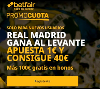 promocuota betfair Real Madrid v Levante 30-1-2021