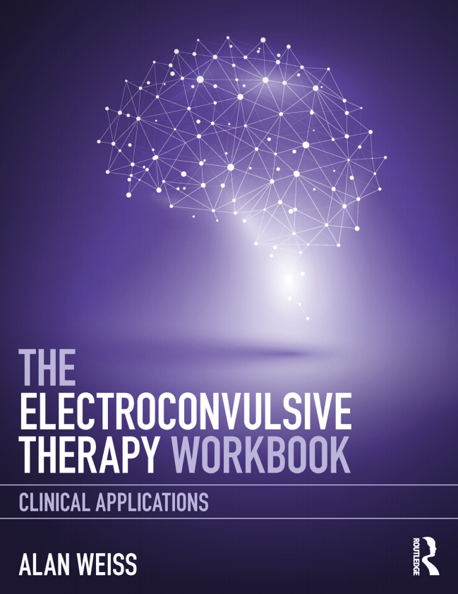 The Electroconvulsive Therapy Workbook Clinical Applications 1st Edition PDF Download