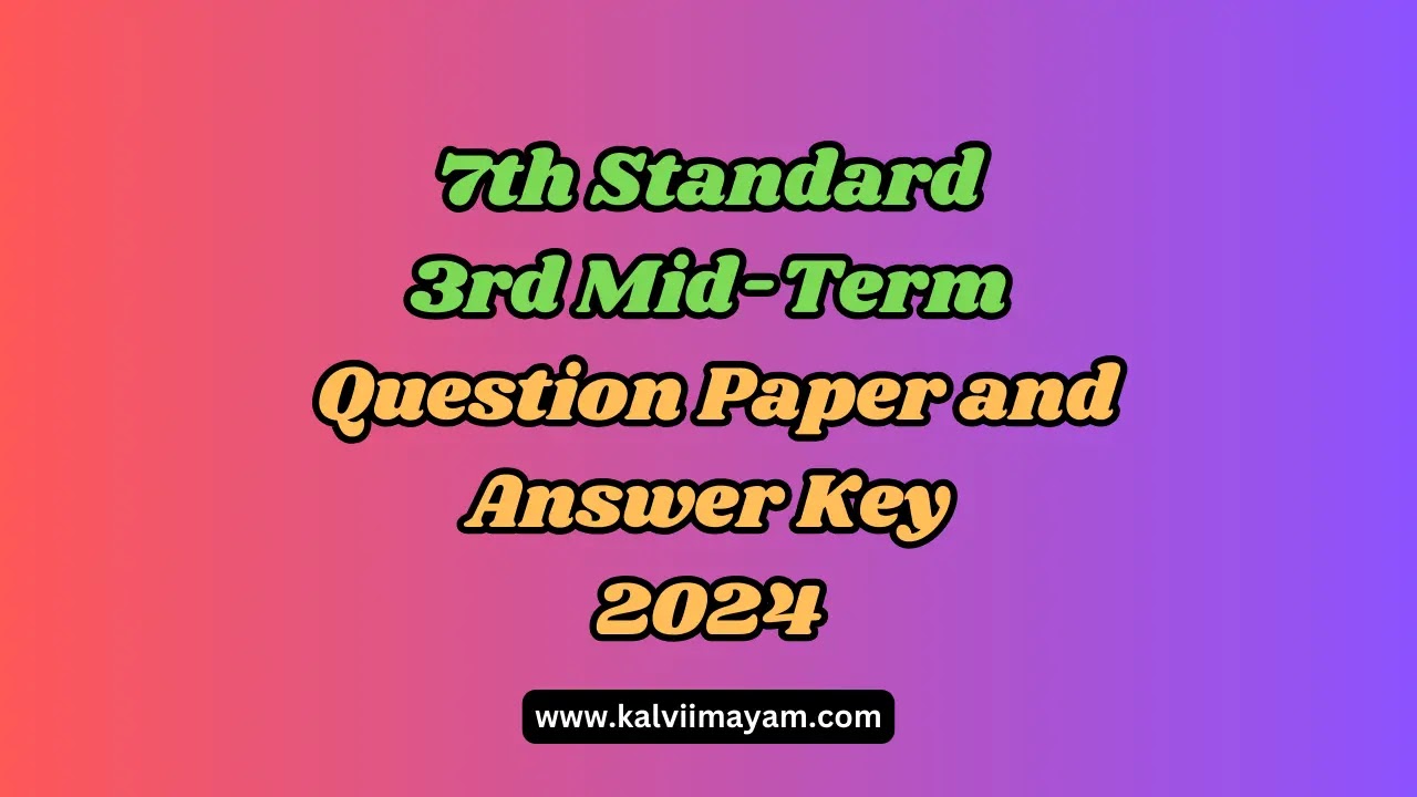 7th Third Midterm 2024 Question Paper with Answer Key