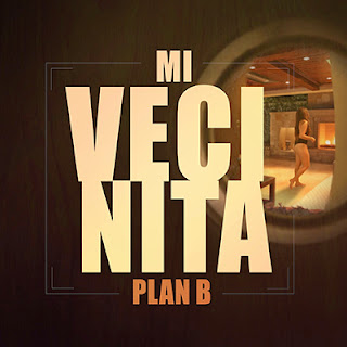 Plan B - Mi Vecinita