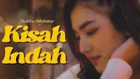 Kisah Indah - Melitha Sidabutar