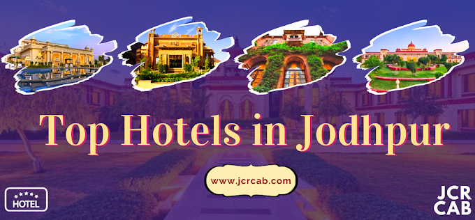 Jodhpur Top Hotels | Haritage Hotel in Jodhpur | Blue City Top Hotels | 