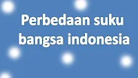 perbedaan suku bangsa