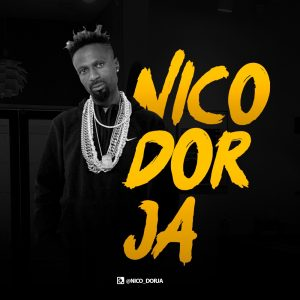 Meet ”Nico Dorja” A Multi-Talented Afrobeat Act Everyone Should Look Out For