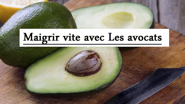 Maigrir-vite-avec-Les-avocats