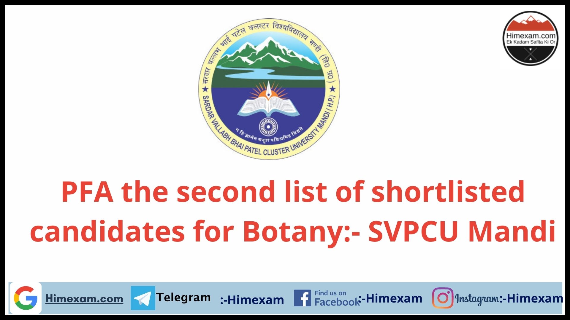 PFA the second list of shortlisted candidates for Botany:- SVPCU Mandi