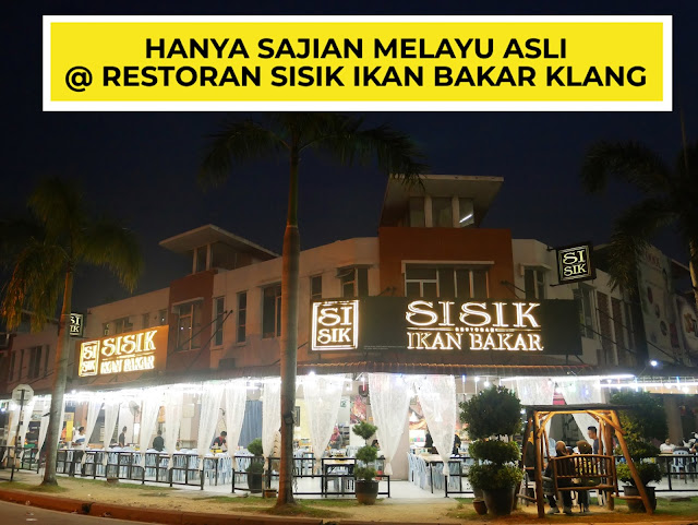 Craving Masakan Melayu Asli? Datang Je Restoran Sisik Ikan 