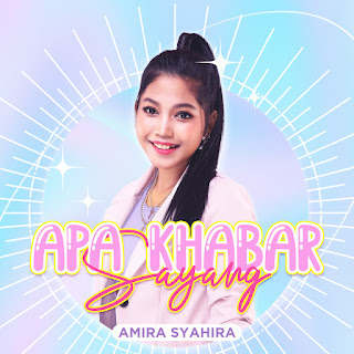 Amira Syahira - Apa Khabar Sayang MP3
