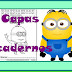 CAPAS PARA CADERNOS - MINIONS 