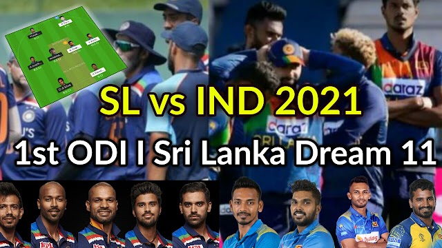 1st Odi Dream 11 | sl vs india 2021