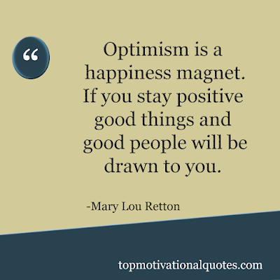 Optimism - stay positive and happiness - short optimism quotes for life