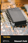 SPICE for Power Electronics and Electric Power by Muhammad H. Rashid