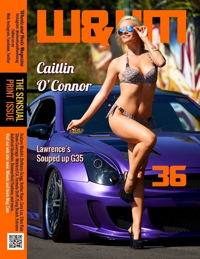 WOW!!!  Wheels and Heels Magazine Print Edition Issue 36 with Caitlin O'Connor