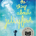 The Thing About Jellyfish Review