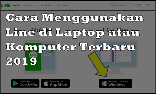 Cara Menggunakan Line di Laptop atau Komputer Terbaru