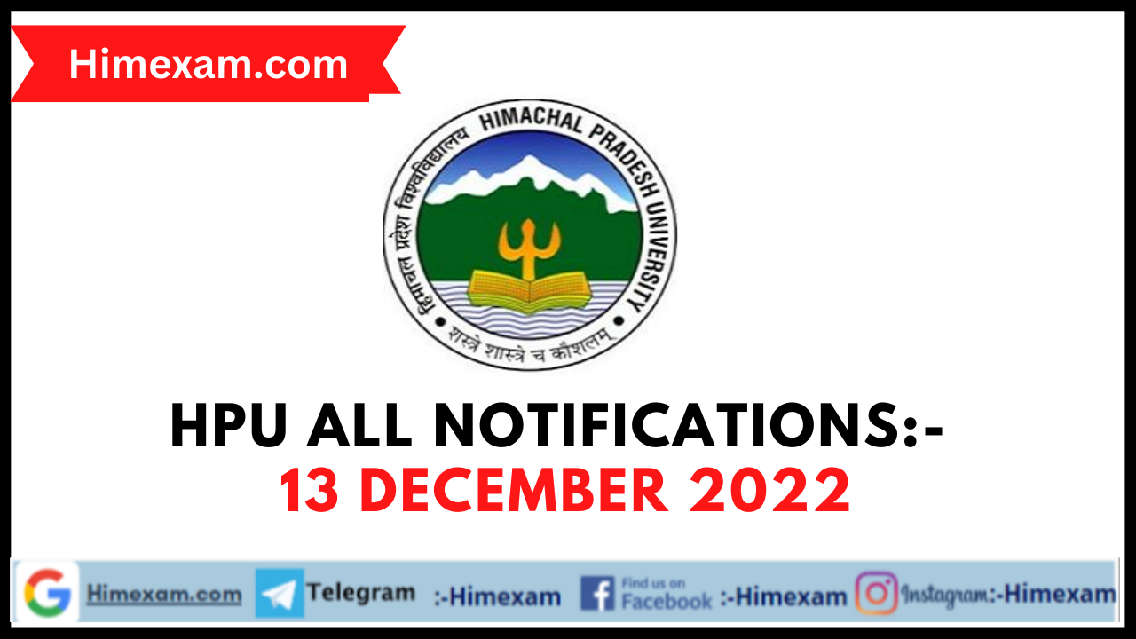 HPU ALL NOTIFICATIONS:- 13 December 2022