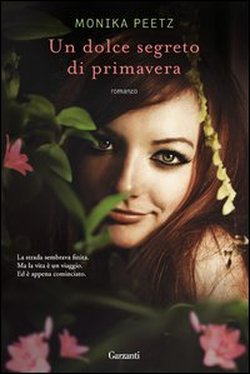 Anteprima: “Un dolce segreto di primavera” di Monika Peetz