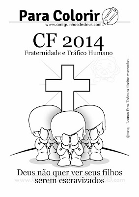 Desenho da Campanha da Fraternidade 2014 para colorir