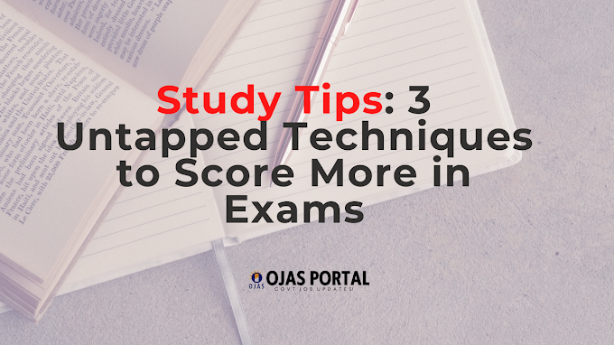 Study tips: 3 Untapped Techniques to score more in Exams