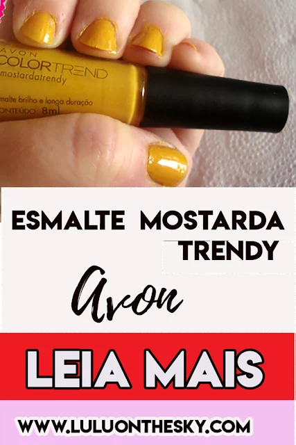 Resenha #Mostardatrendy da Avon Color trend