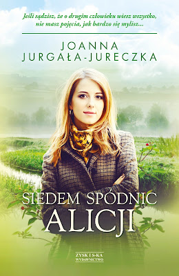 "Siedem spódnic Alicji" - Joanna Jurgała-Jureczka