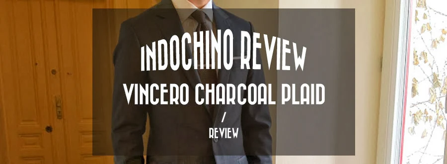 Indochino Vincero REview