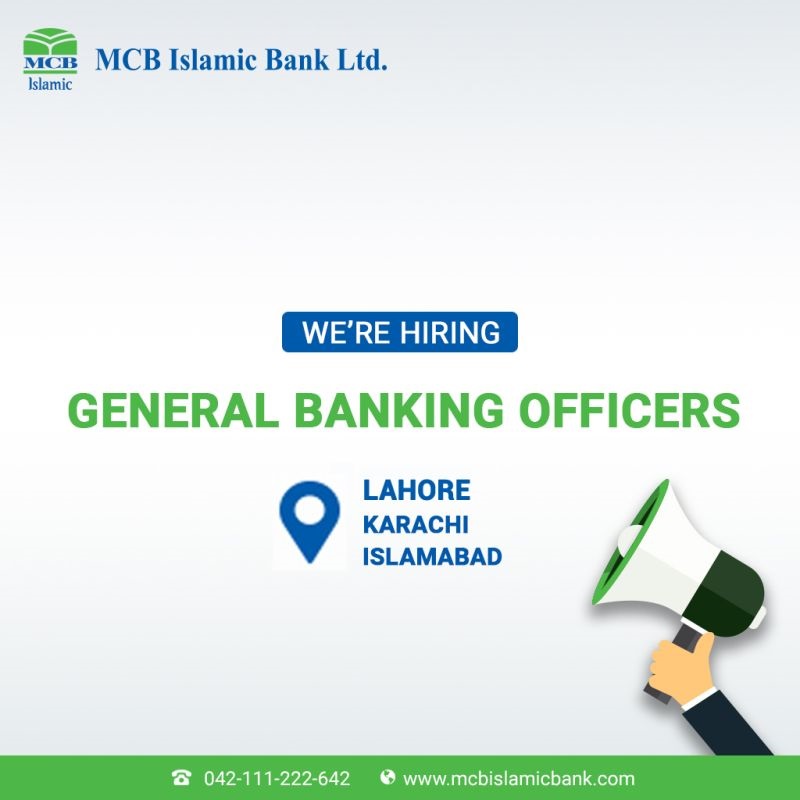 MCB Islamic Bank is inviting CVs for the multiple positions of “General Banking Officers“