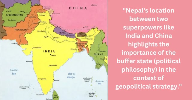 Nepal as a Buffer State: Historical and Geostrategic Insights