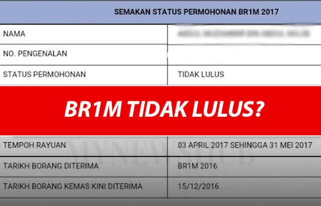 BR1M 2017 Anda Ditolak? Ketahui Puncanya - Berita OMG™