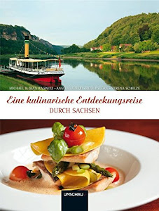 Eine kulinarische Entdeckungsreise durch Sachsen