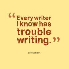 Quotes About Having Difficulty Writing