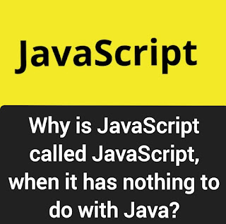 Why is JavaScript called JavaScript, when it has nothing to do with Java?